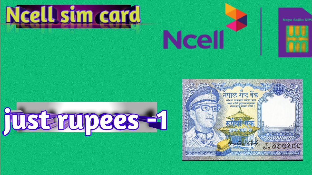 Ncell pahilo sim card for see students. Just rupees 1