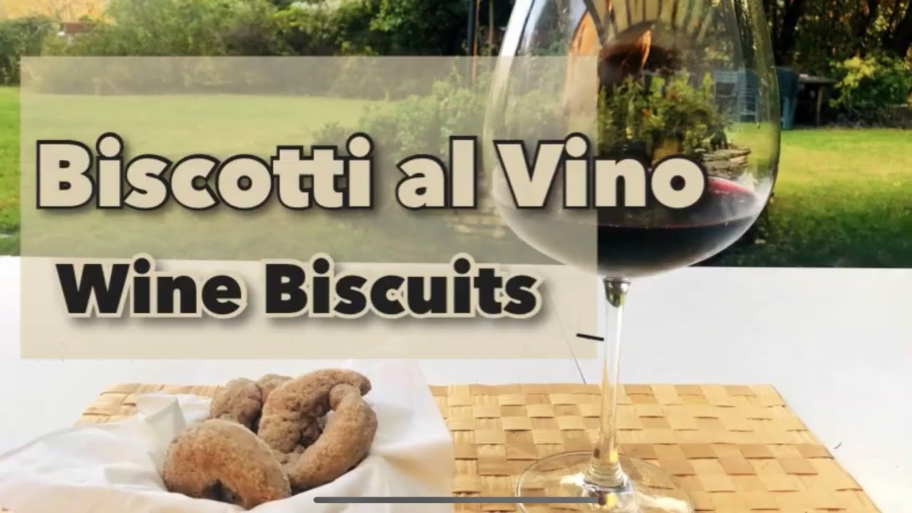 Biscotti Al Vino (Wine Biscuits) - Italian Food Easy Peasy