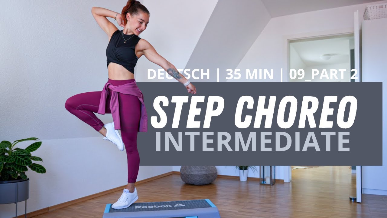 Step Aerobics Intermediate | Mittelstufe | Tanz dich Fit | Deutsch | 09_Part 2 | 35 Min