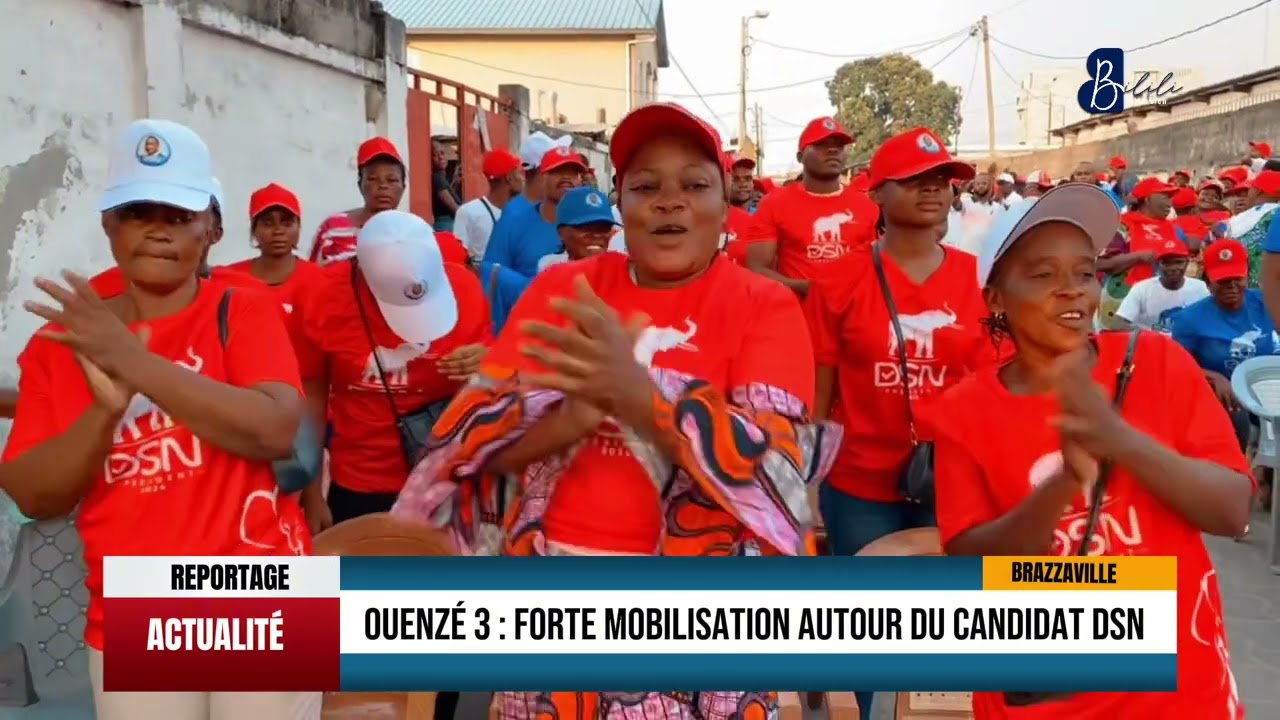 🔴 REPORTAGE : Ouenzé 3 : Forte mobilisation autour du candidat DSN