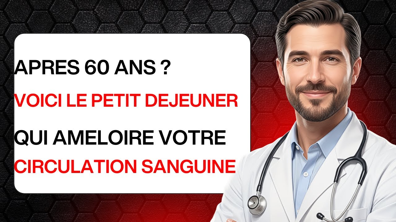 Ce Petit D&eacute;jeuner R&eacute;volutionne la Circulation Sanguine (Personne Ne Vous Le Dit !)