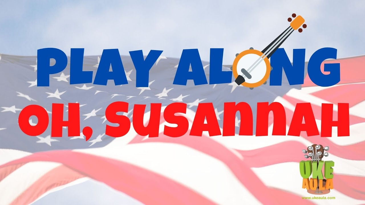UkeAula | ✅ 'Oh, Susannah' PLAY ALONG de UKELELE