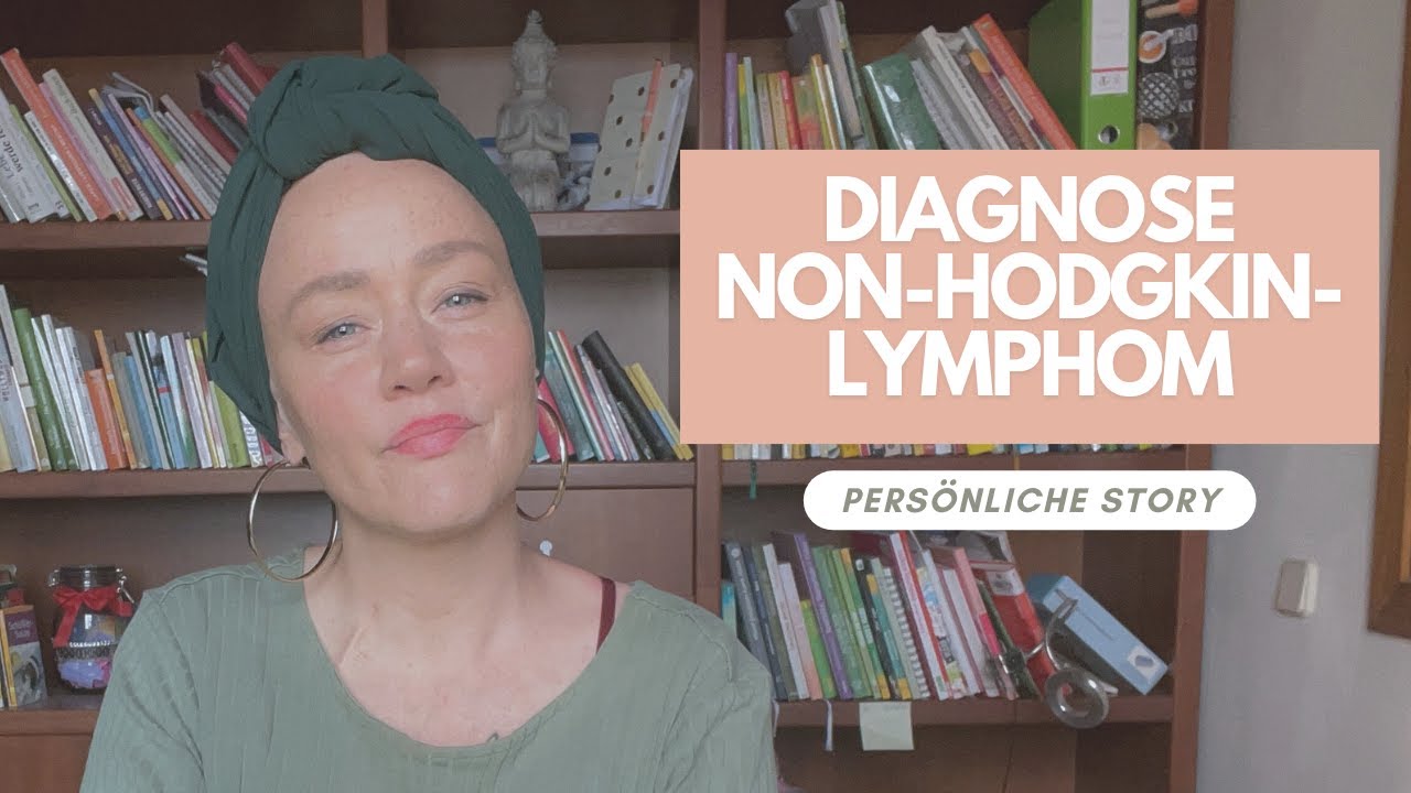 Persönliche Krebs Story / Non-Hodgkin-Lymphom