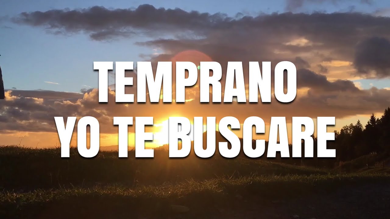 TEMPRANO YO TE BUSCARE 🕊 Poderosas Alabanzas De Adoracion Mix 🙏 Musica Cristiana 2026