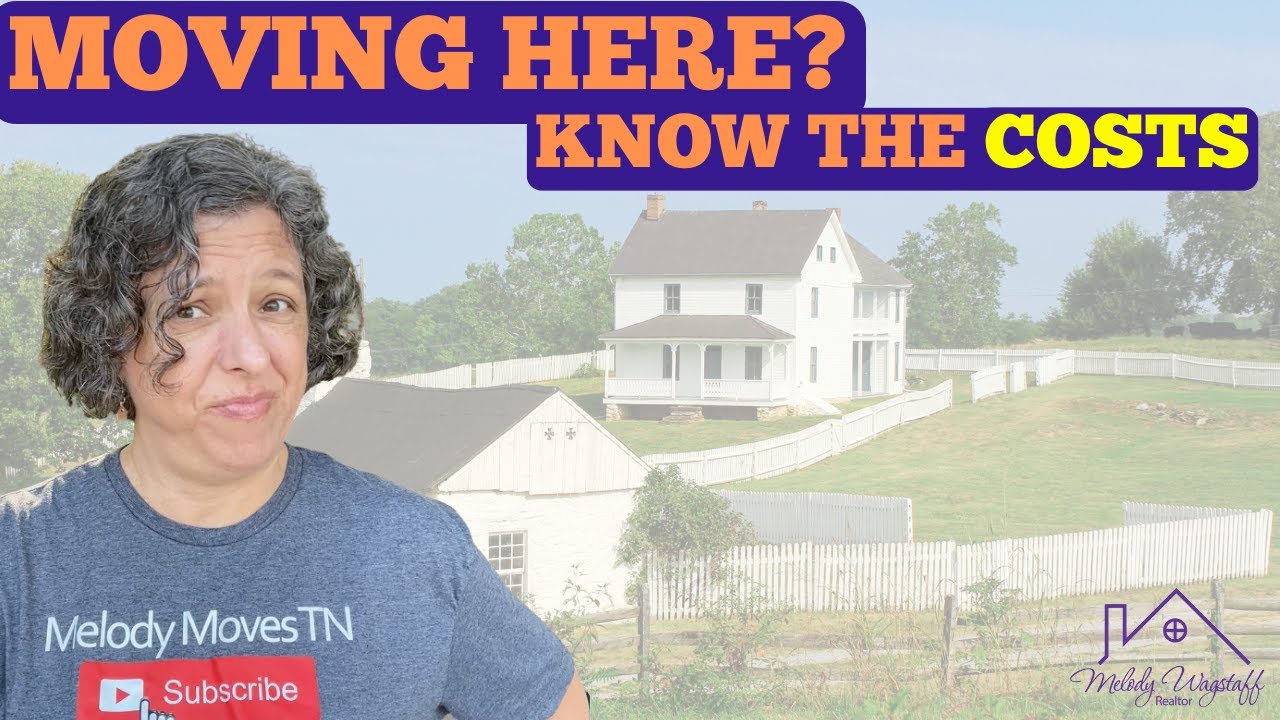 Moving to East Tennessee? Know the Real Costs Before You Relocate - Melody Wagstaff