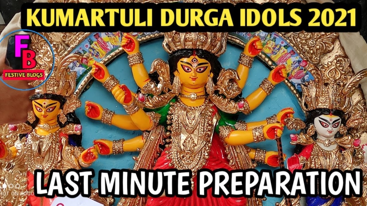 KUMARTULI DURGA IDOL 2021 | KUMARTULI DURGA PRATIMA|KOLKATA DURGA PUJA |LAST MINUTE PREPARATION