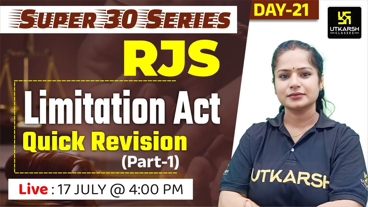Limitation Act #1 | Quick Revision | RJS | Judiciary Exams | Super 30 By Sarika Mam