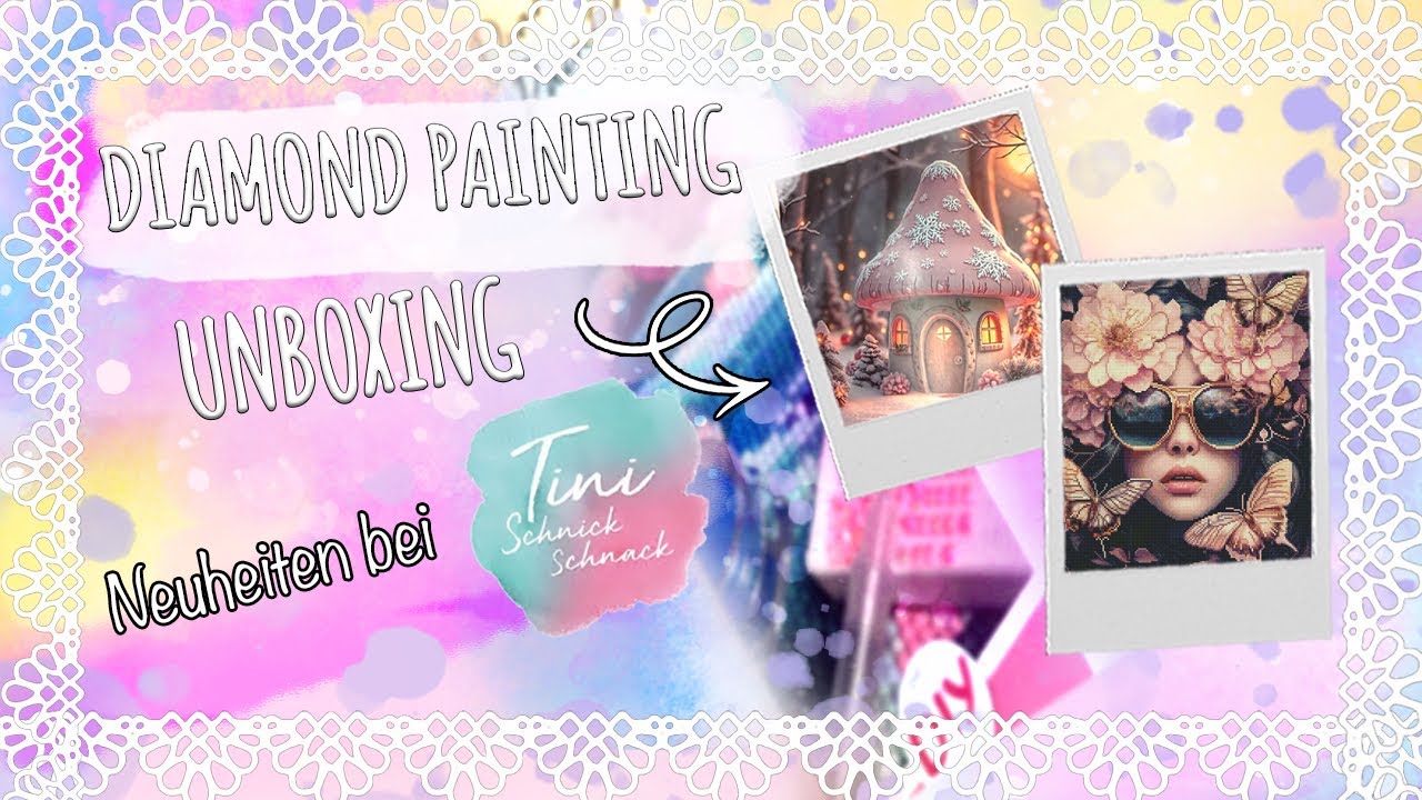 💎NEUHEITEN bei TINI SCHNICKSCHNACK 😍🤩❤️ | DIAMOND PAINTING UNBOXING 