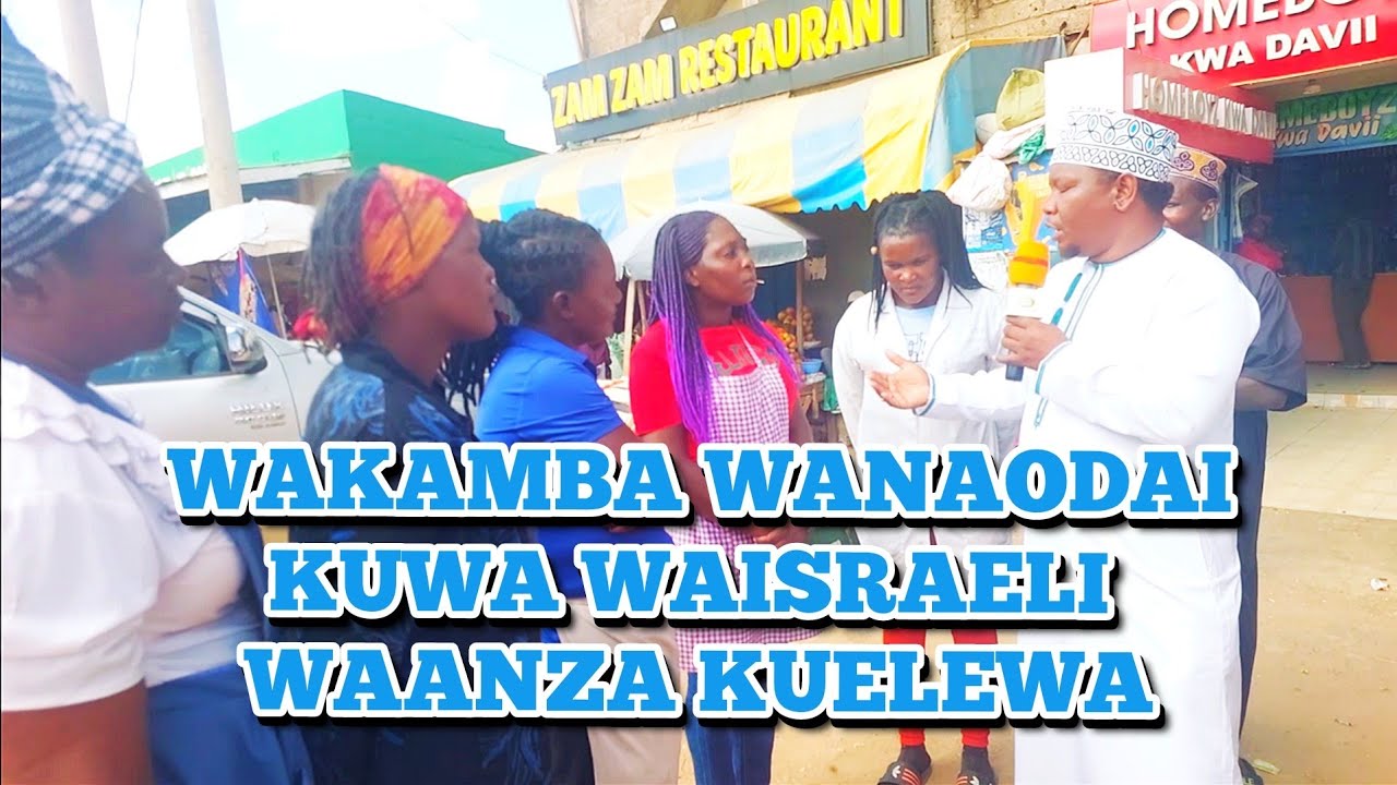 KUMEKUCHA! WAKAMBA WENGINE NAO WADAI KUWA WAISRAELI WANAOISHI KENYA.