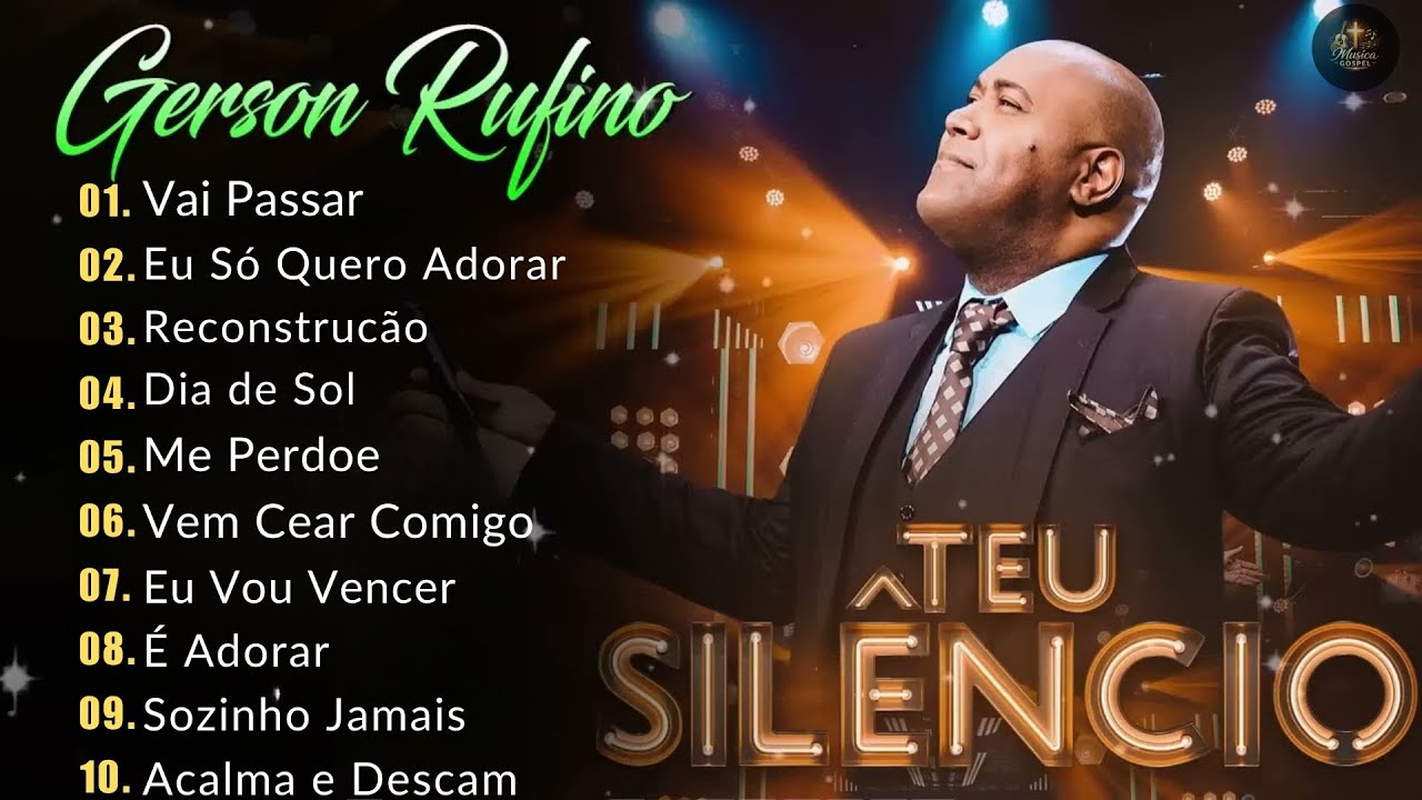 Vai Passar, Dia de Sol, Reconstrução,..Gerson Rufino || As Melhores Canções Gospel de 2026 #gospel