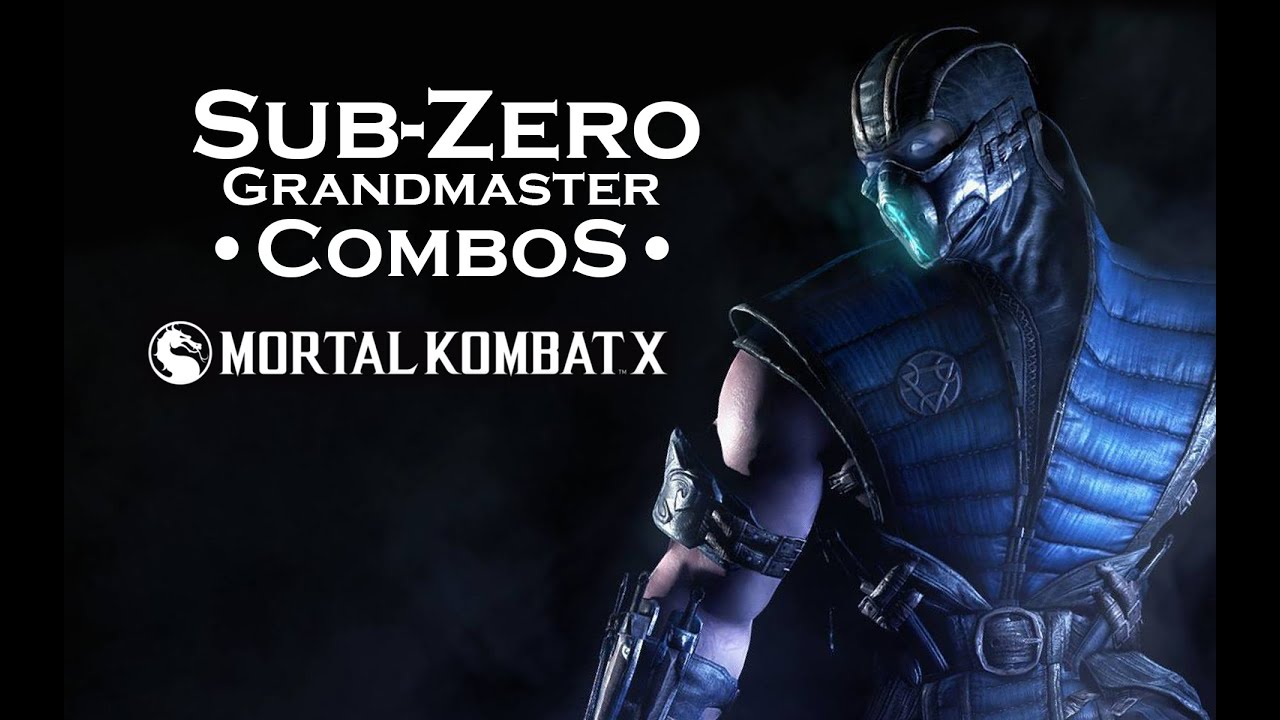 MKX: Sub-Zero [GrandMaster] Combos