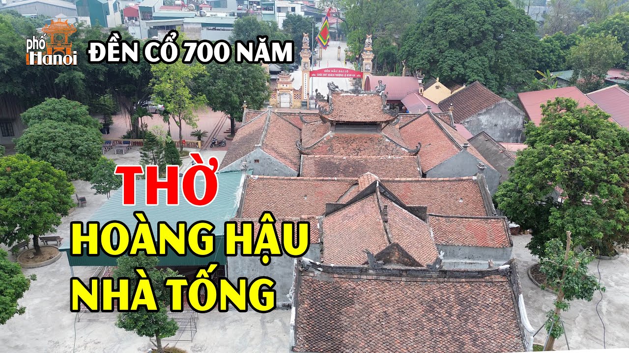 Kỳ Lạ Đền Cổ 700 Năm Của Người Việt Lại Thờ Hoàng Hậu Nhà Tống Sự Thật Đằng Sau Là Gì? #hnp