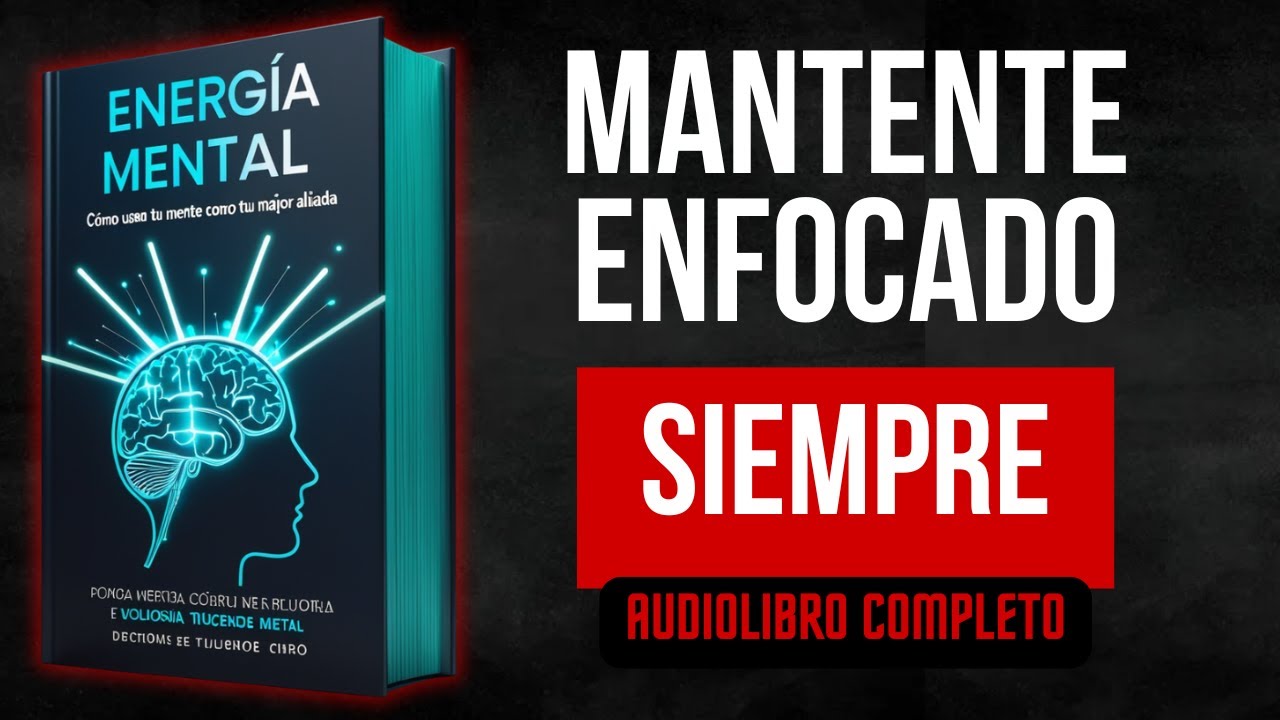 Mentalidad Imparable: El Audiolibro que Revoluciona tu &Eacute;xito.