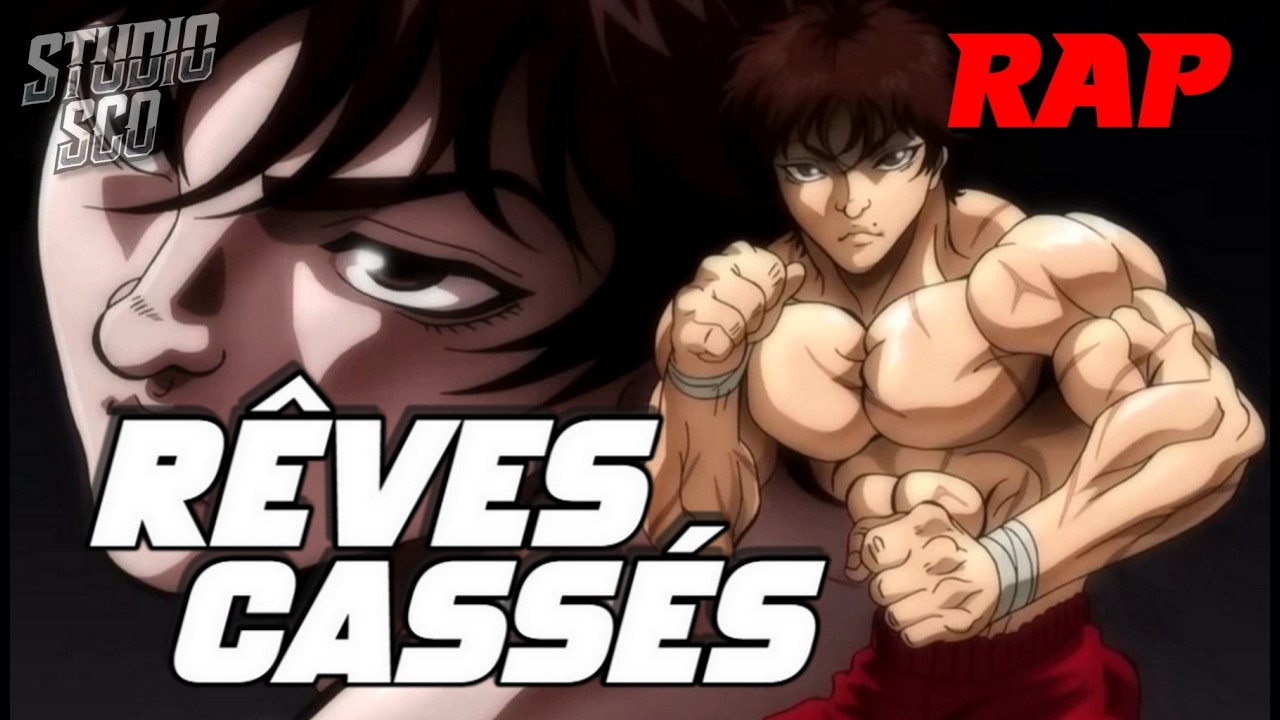 R&Ecirc;VES CASS&Eacute;S [BAKI HANMA]