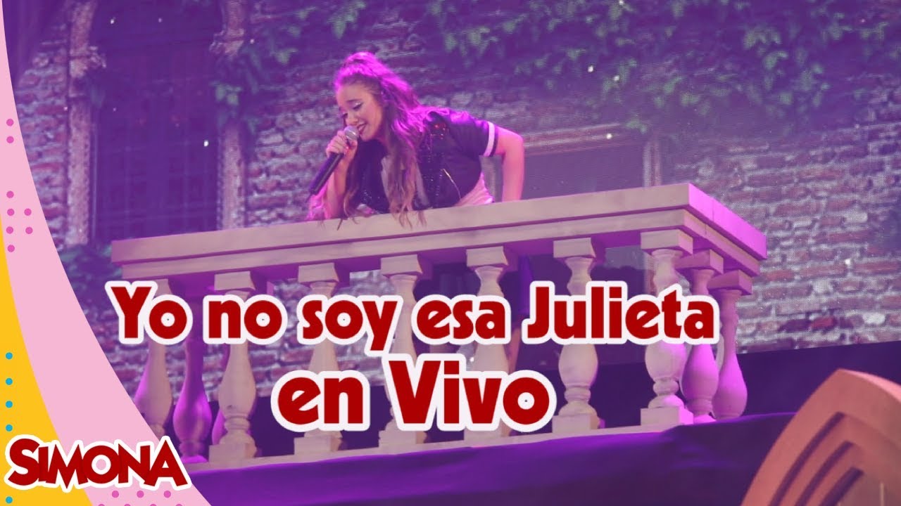 SIMONA |YO NO SOY ESA JULIETA (EN VIVO)