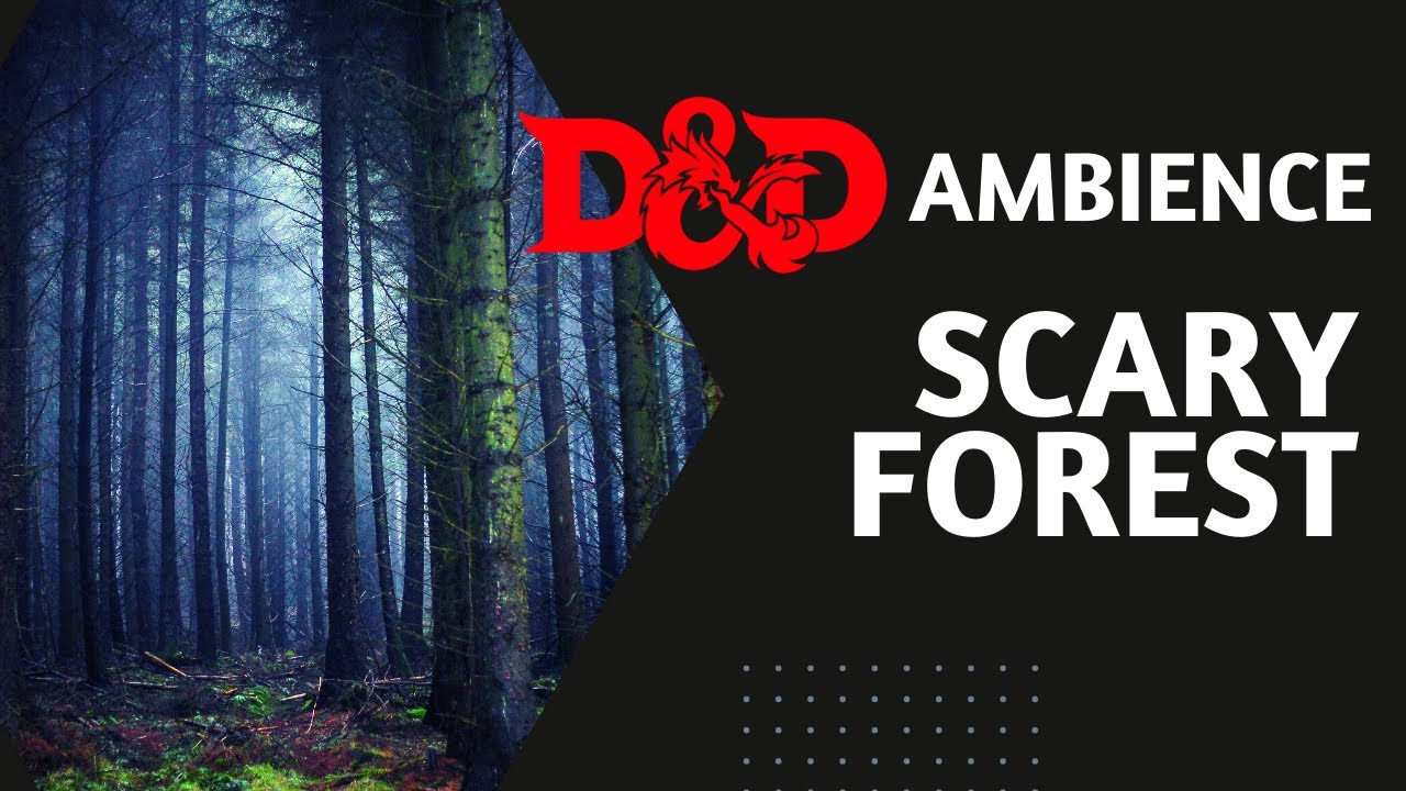 Dark Scary Forest | D&D Ambience | Fantasy Background