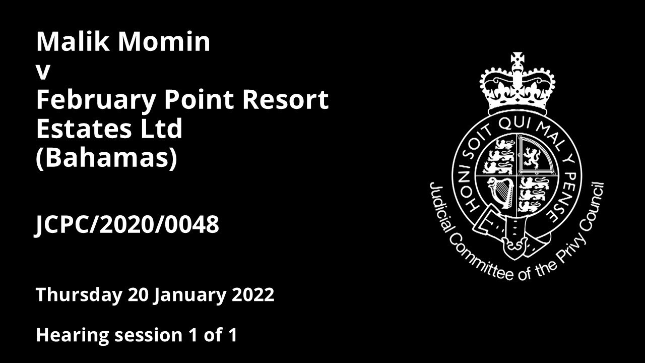 Malik Momin v February Point Resort Estates Ltd (Bahamas)