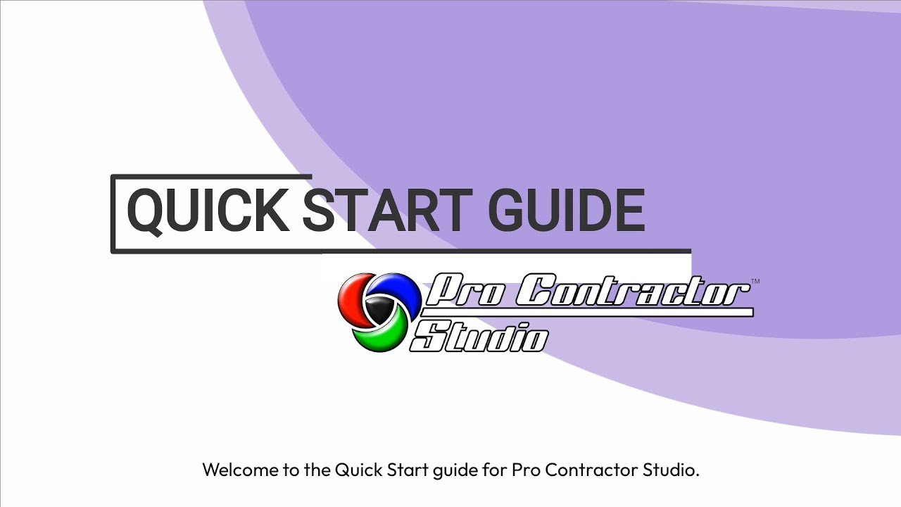 Pro Contractor Studio Quick Start Guide