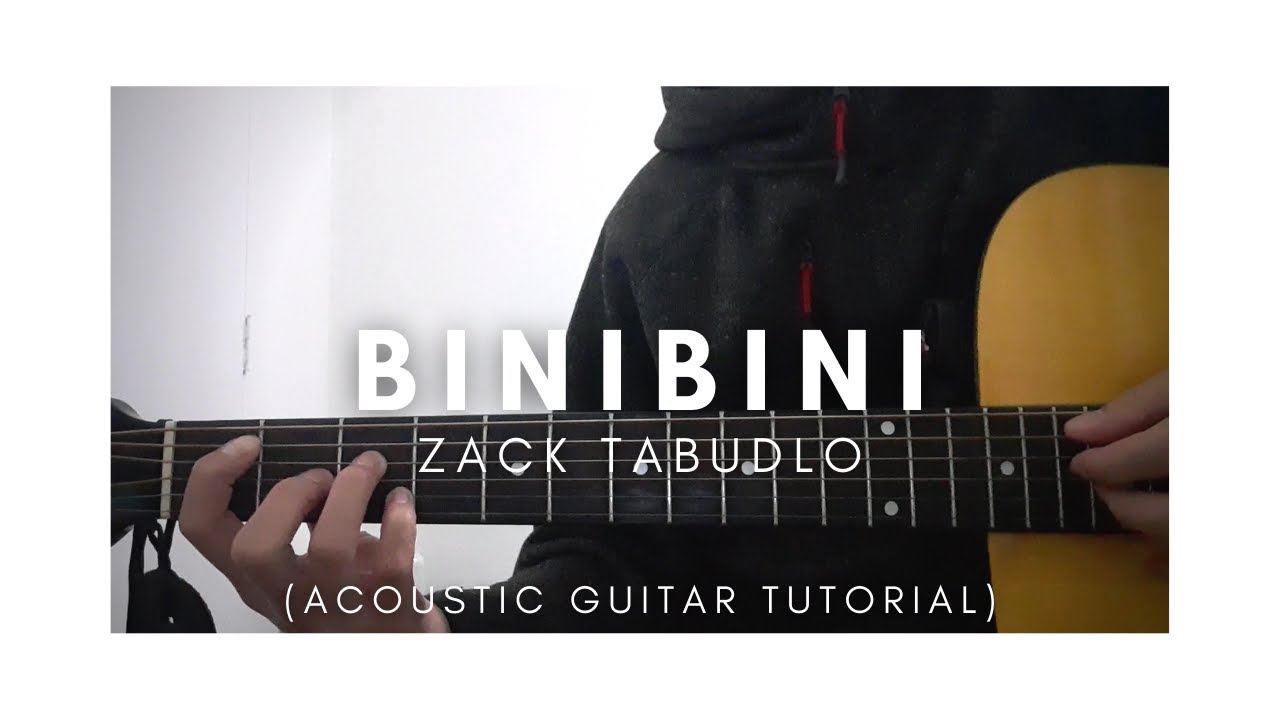 DETAILED Guitar Tutorial On How To Play BINIBINI by ZACK TABUDLO (Acoustic Guitar Version)
