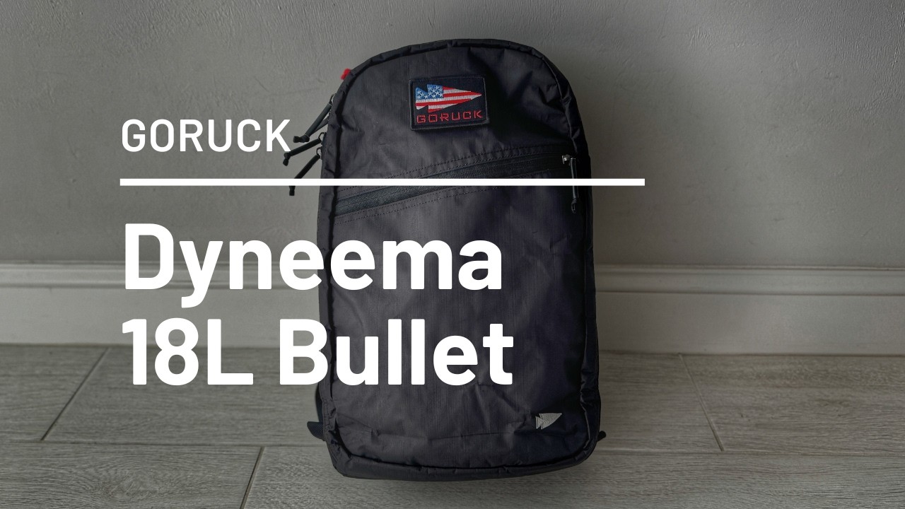 Обзор рюкзака Goruck Dyneema Double Compartment Bullet Ruck 18L — ПОТРЯСАЮЩИЙ рюкзак для ежедневн...