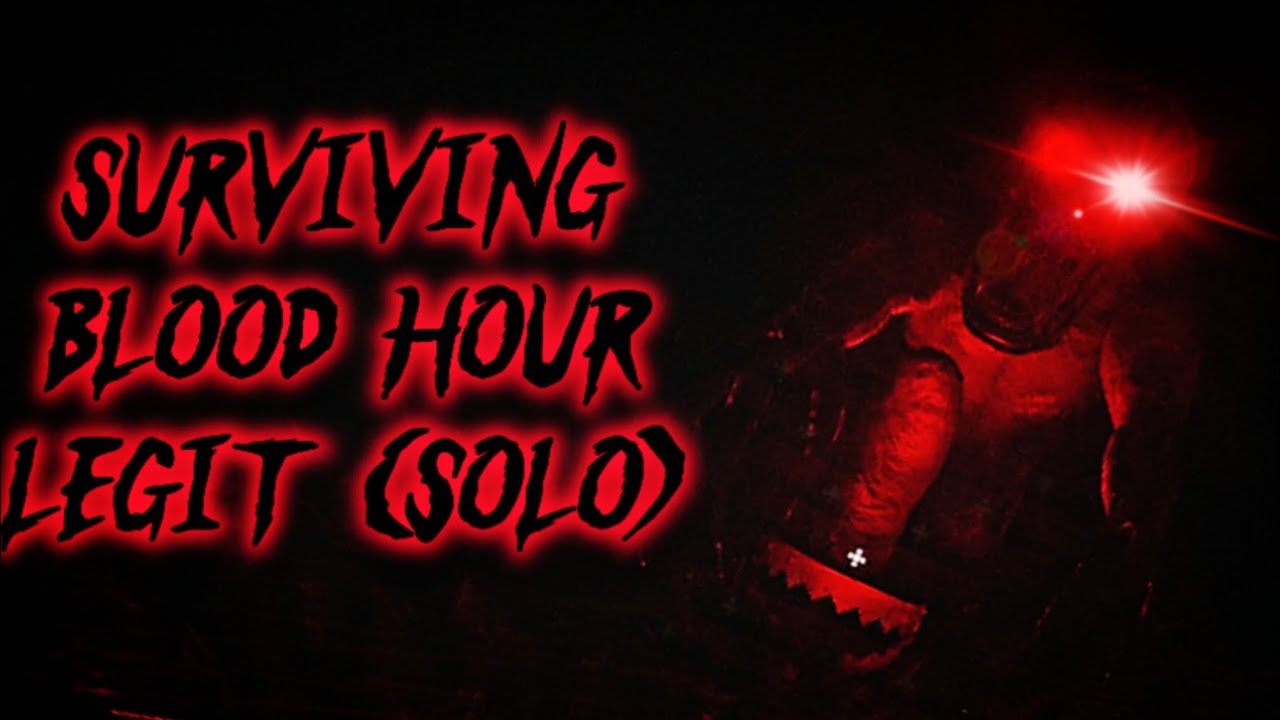 Surviving Blood Hour LEGIT (Alone) - The Rake Remastered