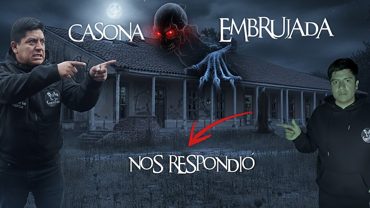 La Casona Embrujada de Chimbarongo Investigacion Paranormal @Ruta de los Espíritus