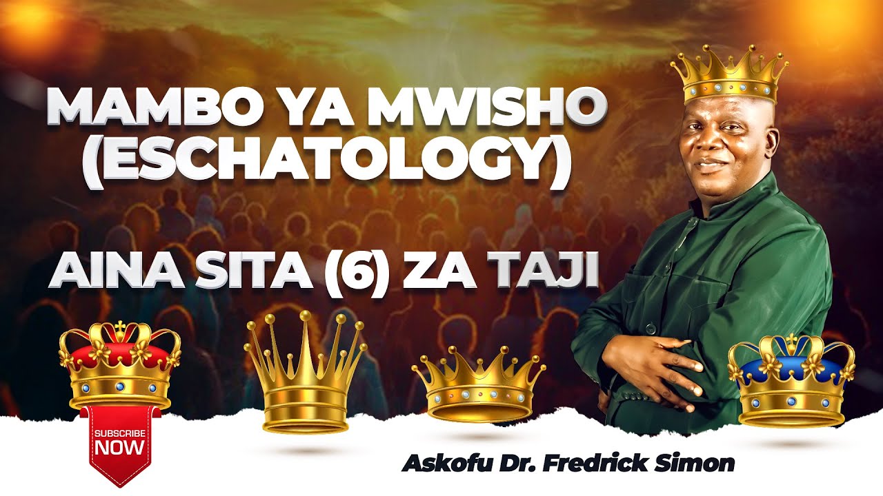 🎯 AINA SITA (6) ZA TAJI KATIKA BIBLIA | Askofu Dr. Fredrick Simon