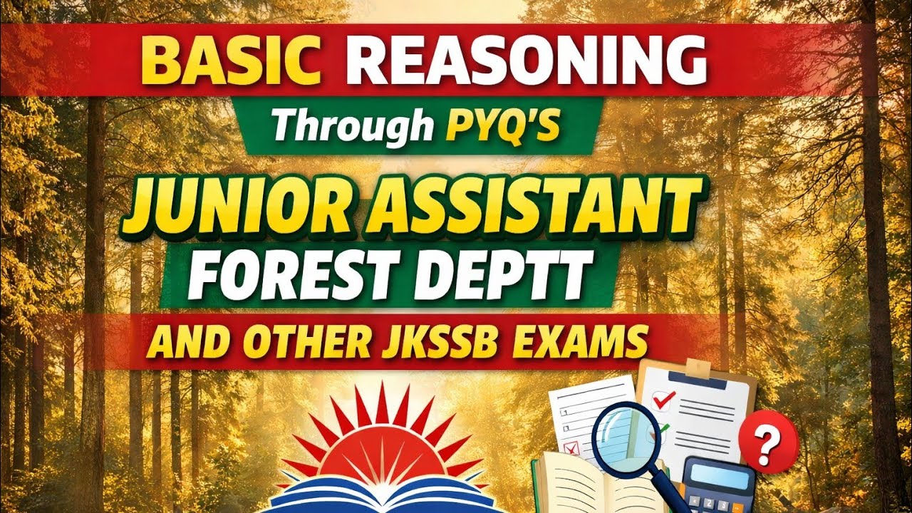 REASONING | PYQS | CONCEPT | JUNIOR ASSISTANT | FOREST DEPTT | JKSSB |