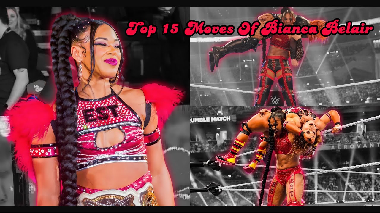 Top 15 Moves Of Bianca Belair[Untouchable Boss]