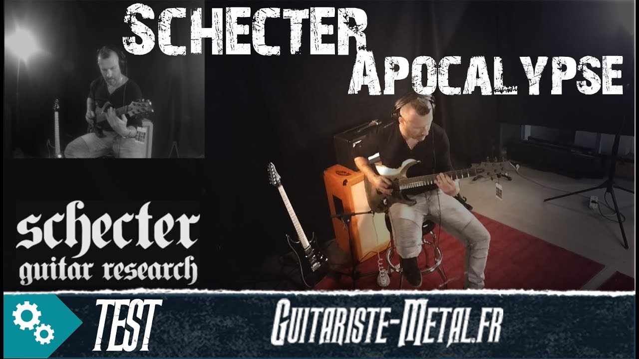 Schecter Apocalypse Review