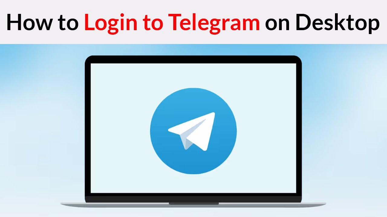 How to Login to Telegram on Desktop?