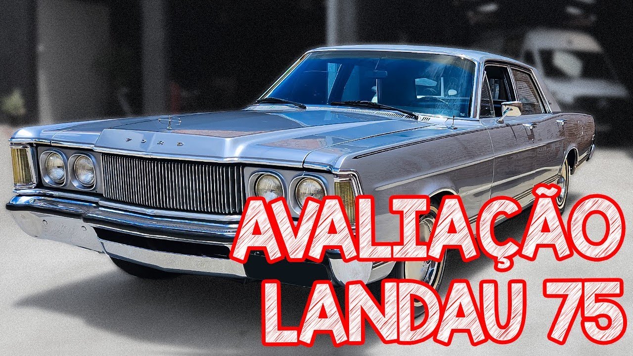Avaliação Ford Landau 1975 V8 - O MELHOR FORD JÁ FEITO NO BRASIL!