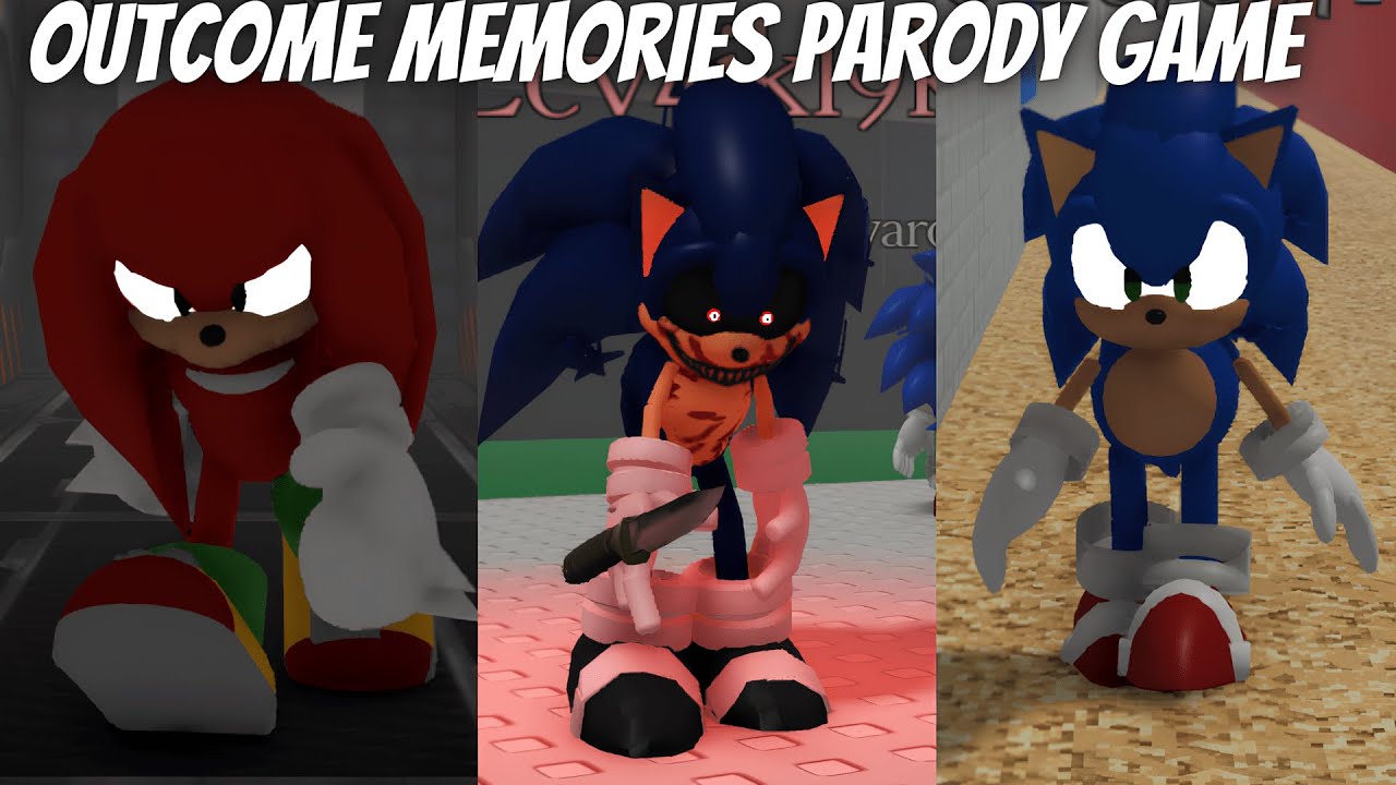 Outcome Memories Parody Game | Sonic.exe UNcome Memories