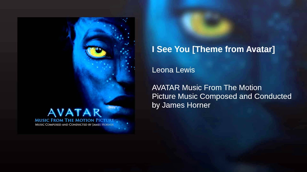 I See You (Theme from Avatar)