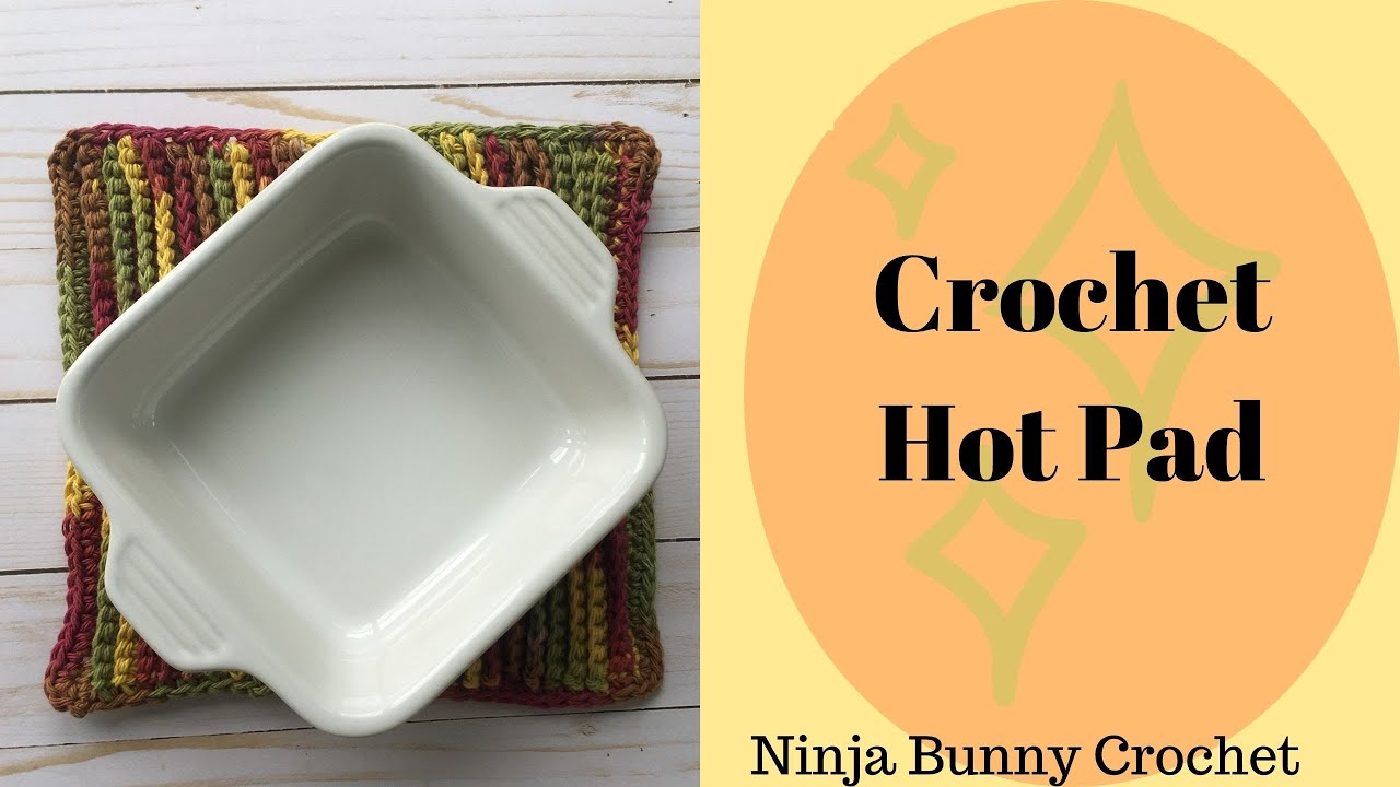 How to Crochet a Hot Pad