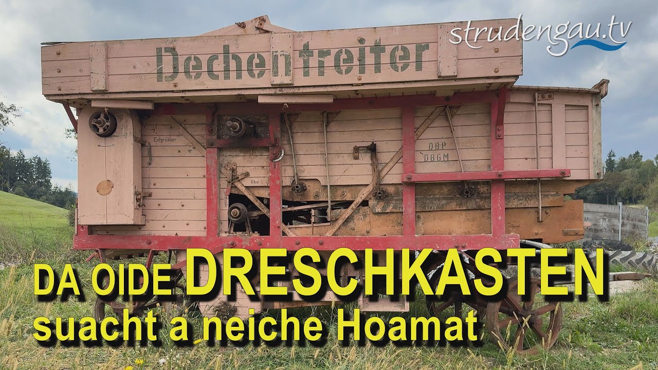 Der alte Dreschkasten vom Sulzer Hof suchte eine neue Heimat und fand sie am Grundhalner Hof.