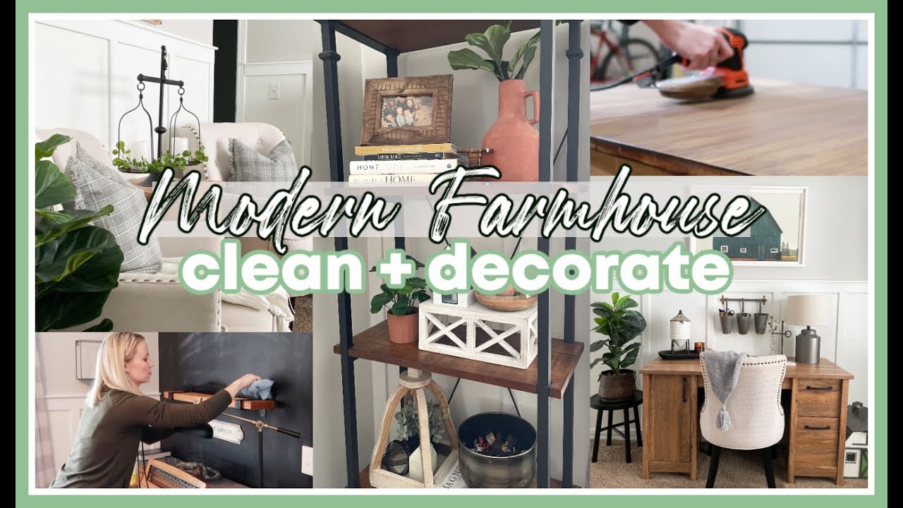 MODERN FARMHOUSE CLEAN & DECORATE WITH ME 2021 | COZY HOME OFFICE DECOR IDEAS