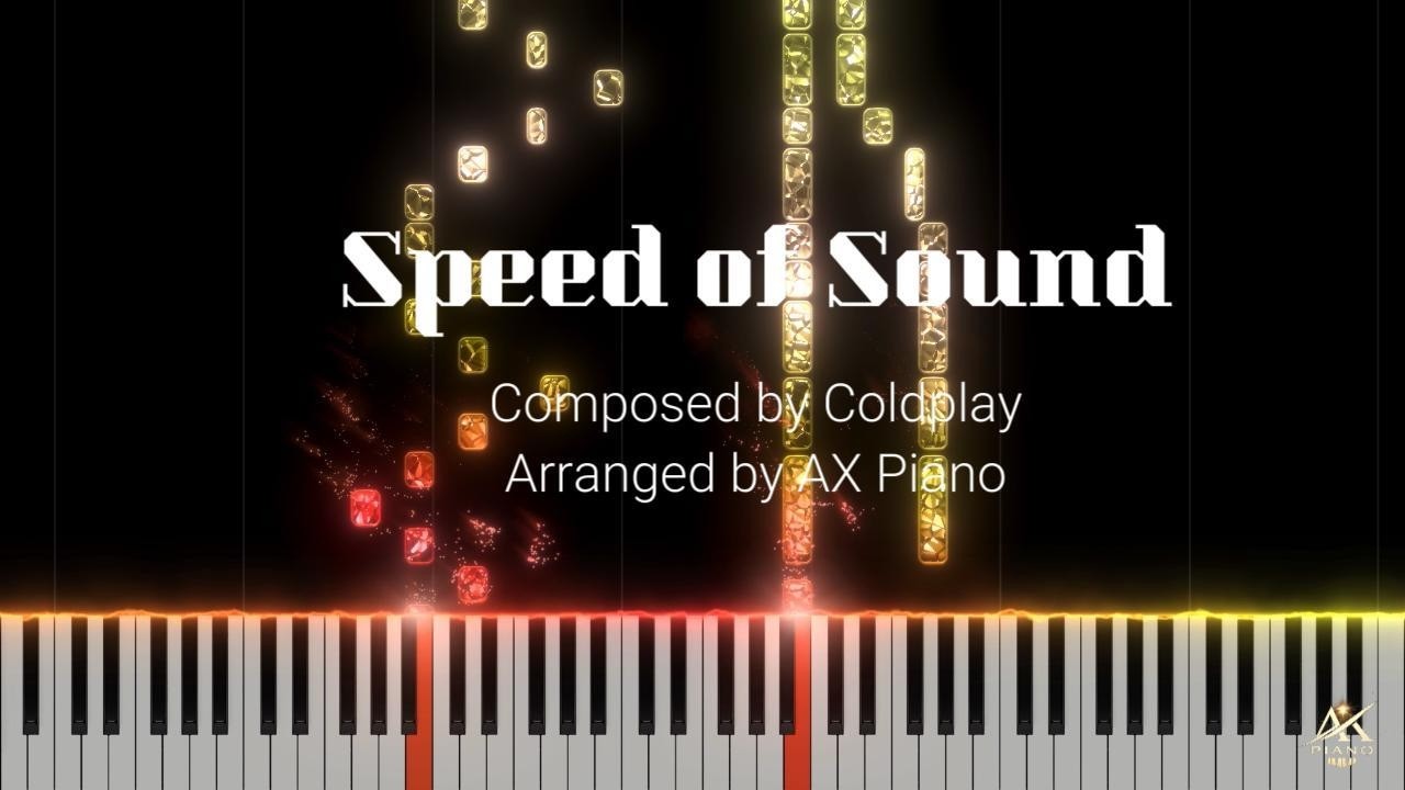 Speed of Sound — Piano Cover | AX Piano