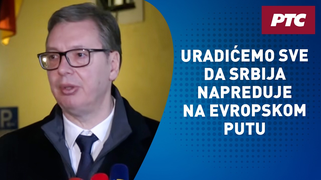 Vučić: Uradićemo sve da Srbija napreduje na evropskom putu, ali da ne ugrožavamo vitalne interese
