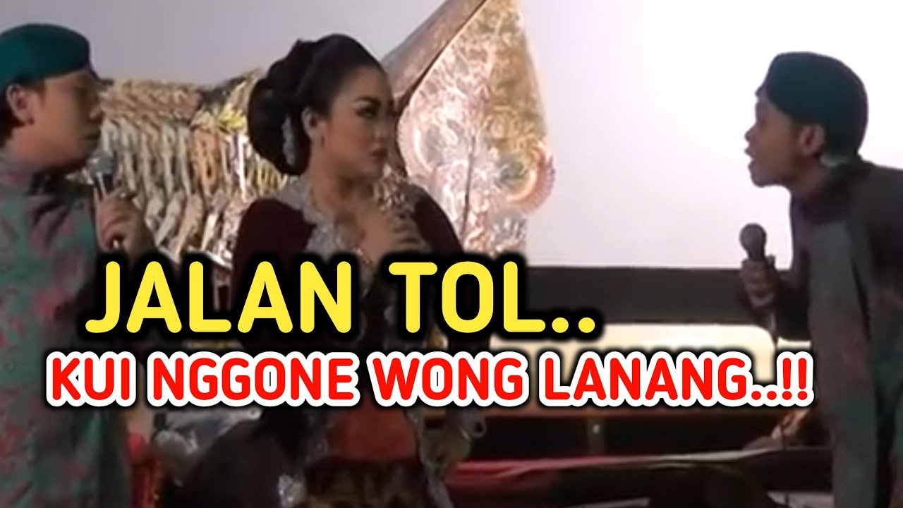 KANGEN PEYE - JALAN TOL KUI NGGONE WONG LANANG COK