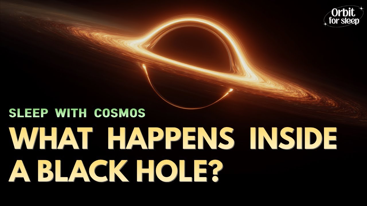 Exploring the Black Hole for Sleep | A Quiet Science Journey