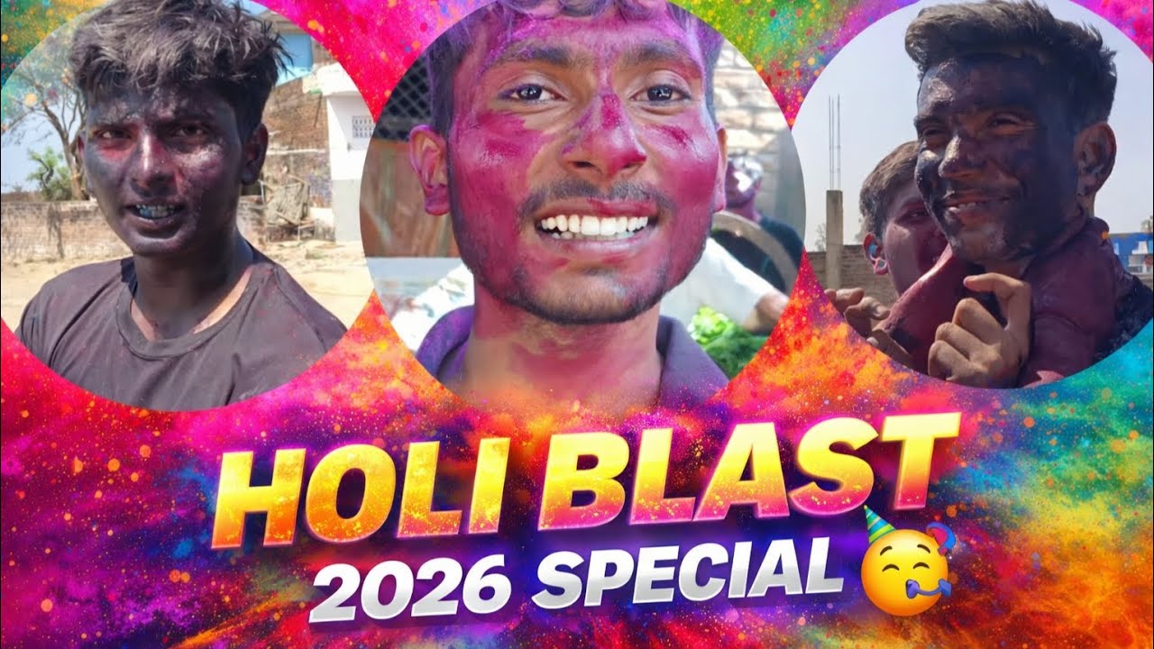 Holi Blast 2026 special 🥳. होली धमाका 2026 विशेष।🥳🎉🫟 Happy Holi 🫟.