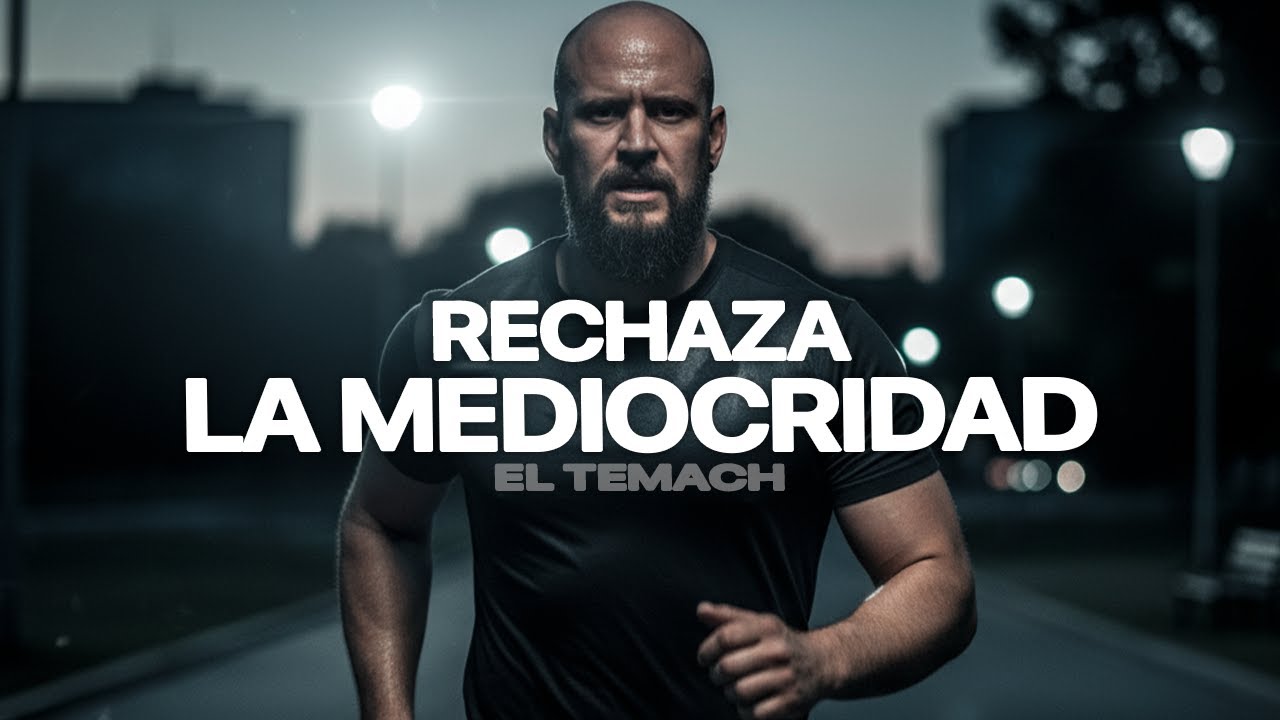 El Temach: CONTROLA TU MENTE O SÉ CONTROLADO – La Guerra Mental Que Debes Ganar | Motivación