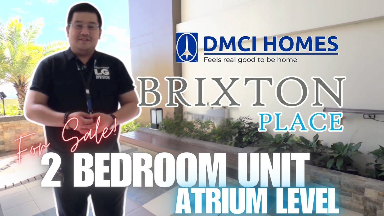 For Sale: 2-Bedroom Atrium Level Condo Unit at Brixton Place – Kapitolyo, Pasig City