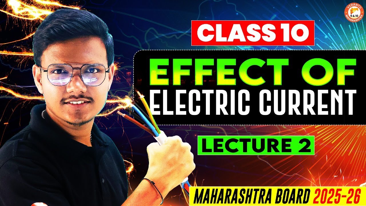 Magnetic Effects of Electric Current Class 10th | Lecture 2 Maharashtra Board | Pravin Sir