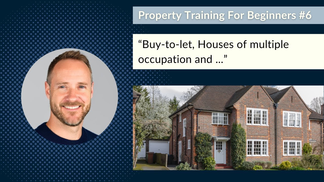 Free Property Training For Beginners - Strategies For Budgets £50k or More - #6