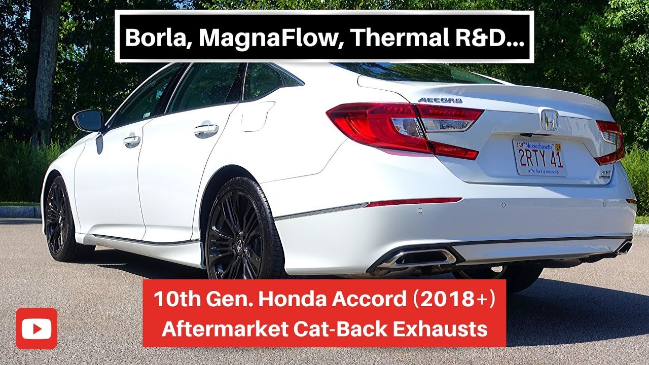 10th Gen. Honda Accord - Aftermarket Exhaust Options