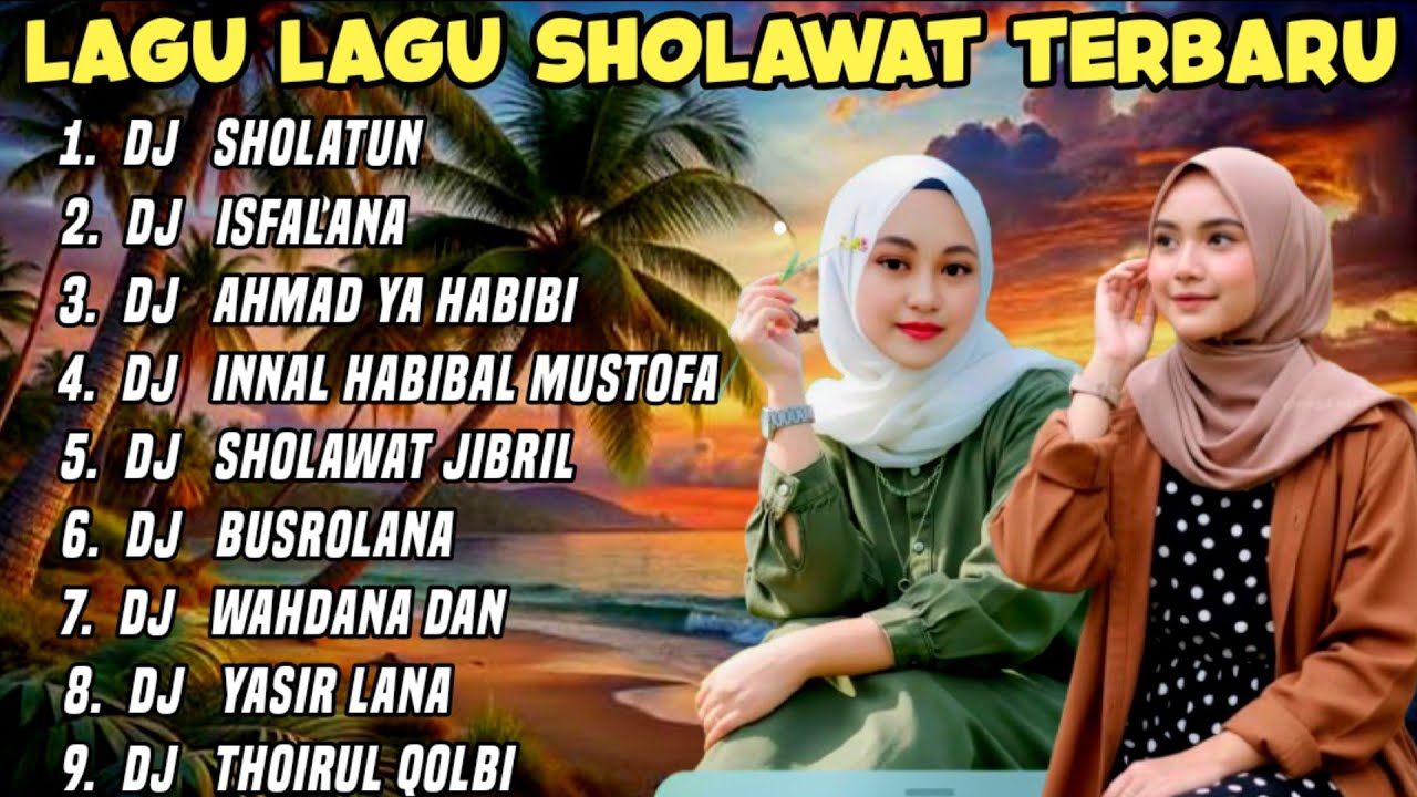 KUMPULAN SHOLAWAT PENARIK REZEKI, SHOLAWAT PENYEJUK HATI PEMBAWA KEBERKAHAN.ISFALANA,SHOLAWAT JIBRIL