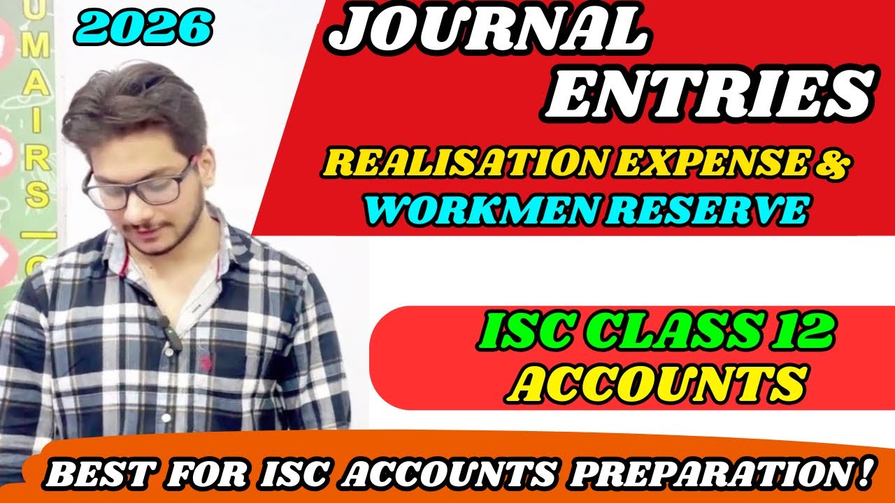 Realisation Expenses & Workmen Compensation Reserve | Dissolution of Partnership Firm | ISC Class 12