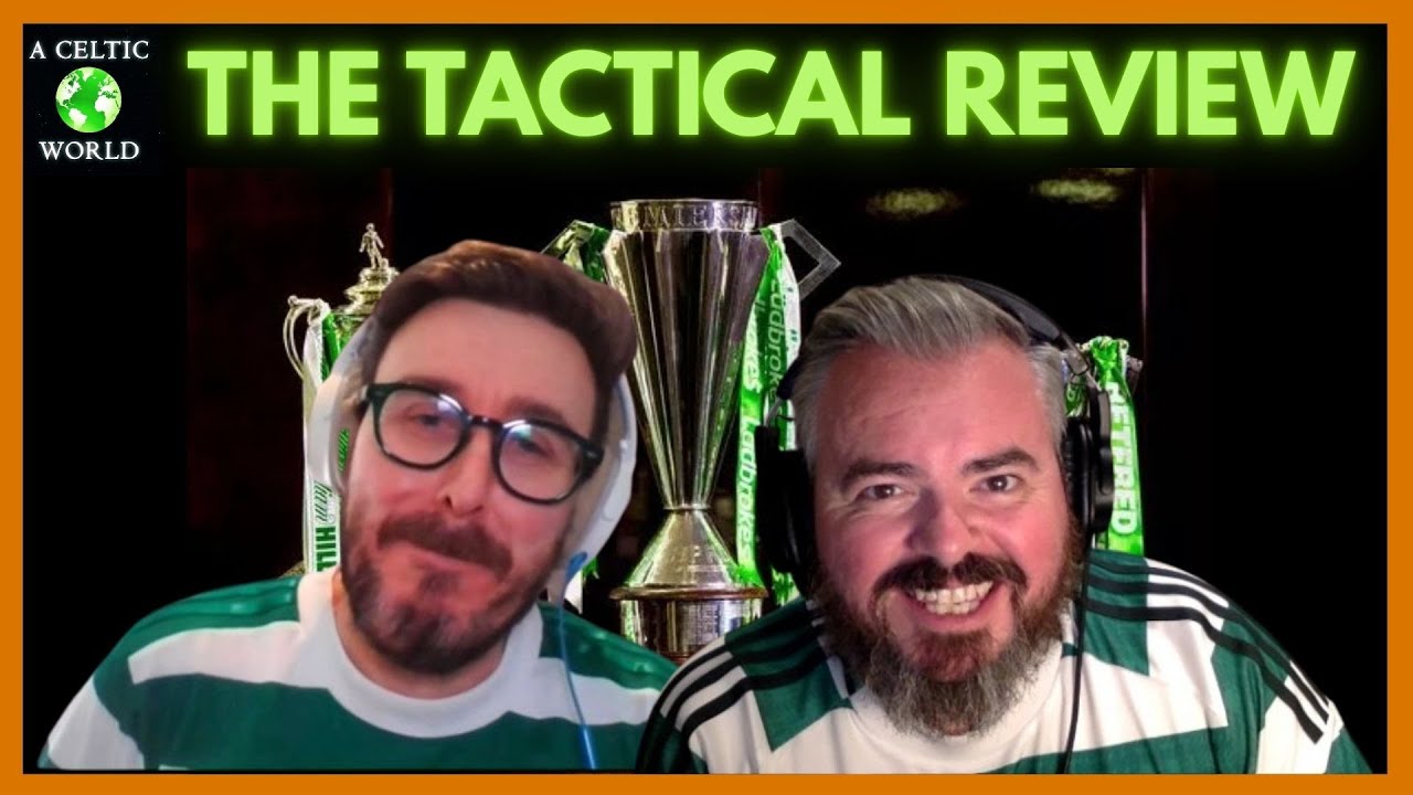 Tactical Review: Celtic v Hibernian